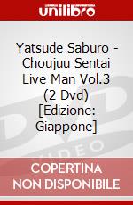 Yatsude Saburo - Choujuu Sentai Live Man Vol.3 (2 Dvd) [Edizione: Giappone] dvd