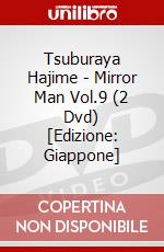 Tsuburaya Hajime - Mirror Man Vol.9 (2 Dvd) [Edizione: Giappone] dvd