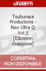 Tsuburaya Productions - Neo Ultra Q Vol.1 [Edizione: Giappone] dvd