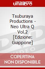 Tsuburaya Productions - Neo Ultra Q Vol.2 [Edizione: Giappone] dvd