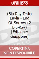 (Blu-Ray Disk) Layla - End Of Sorrow (2 Blu-Ray) [Edizione: Giappone] brd