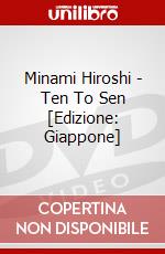 Minami Hiroshi - Ten To Sen [Edizione: Giappone] dvd