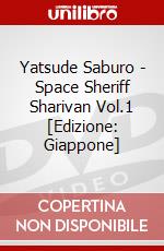 Yatsude Saburo - Space Sheriff Sharivan Vol.1 [Edizione: Giappone] dvd