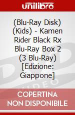 (Blu-Ray Disk) (Kids) - Kamen Rider Black Rx Blu-Ray Box 2 (3 Blu-Ray) [Edizione: Giappone] brd