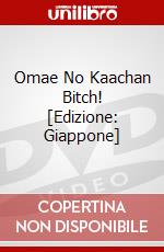 Omae No Kaachan Bitch! [Edizione: Giappone] dvd
