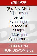 (Blu-Ray Disk) [-] - Uchuu Sentai Kyuuranger Episode Of Stinger Ikkakujuu Kyuutama Banlimit [Edizione: Giappone] brd