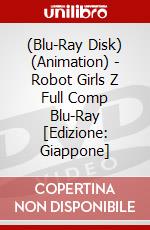 (Blu-Ray Disk) (Animation) - Robot Girls Z Full Comp Blu-Ray [Edizione: Giappone] brd