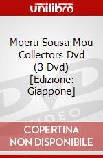 Moeru Sousa Mou Collectors Dvd (3 Dvd) [Edizione: Giappone] dvd