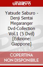 Yatsude Saburo - Denji Sentai Megaranger Dvd-Collection Vol.1 (5 Dvd) [Edizione: Giappone] dvd