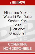 Minamino Yoko - Watashi Wo Daite Soshite Kiss Shite [Edizione: Giappone] dvd