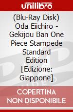 (Blu-Ray Disk) Oda Eiichiro - Gekijou Ban One Piece Stampede Standard Edition [Edizione: Giappone] brd