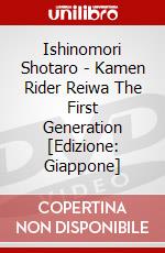 Ishinomori Shotaro - Kamen Rider Reiwa The First Generation [Edizione: Giappone] dvd