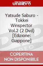 Yatsude Saburo - Tokkei Winspector Vol.2 (2 Dvd) [Edizione: Giappone] dvd