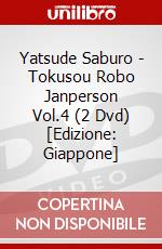Yatsude Saburo - Tokusou Robo Janperson Vol.4 (2 Dvd) [Edizione: Giappone] dvd