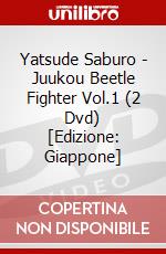 Yatsude Saburo - Juukou Beetle Fighter Vol.1 (2 Dvd) [Edizione: Giappone] dvd