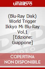 (Blu-Ray Disk) World Trigger Ikkyo Mi Blu-Ray Vol.1 [Edizione: Giappone] brd