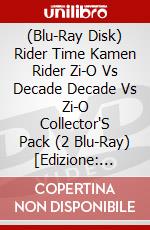 (Blu-Ray Disk) Rider Time Kamen Rider Zi-O Vs Decade Decade Vs Zi-O Collector'S Pack (2 Blu-Ray) [Edizione: Giappone] brd