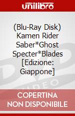 (Blu-Ray Disk) Kamen Rider Saber*Ghost Specter*Blades [Edizione: Giappone] brd