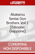 Abatarou Sentai Don Brothers Vol.1 [Edizione: Giappone] dvd