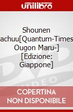 Shounen Shachuu[Quantum-Timeslip Ougon Maru-] [Edizione: Giappone] dvd