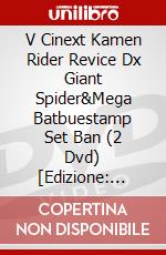 V Cinext Kamen Rider Revice Dx Giant Spider&Mega Batbuestamp Set Ban (2 Dvd) [Edizione: Giappone] dvd
