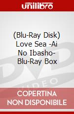 (Blu-Ray Disk) Love Sea -Ai No Ibasho- Blu-Ray Box brd