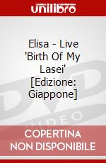 Elisa - Live 'Birth Of My Lasei' [Edizione: Giappone] dvd