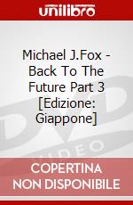 Michael J.Fox - Back To The Future Part 3 [Edizione: Giappone] dvd