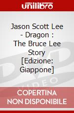 Jason Scott Lee - Dragon : The Bruce Lee Story [Edizione: Giappone] dvd