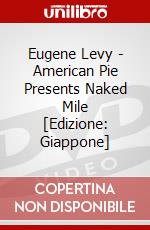 Eugene Levy - American Pie Presents Naked Mile [Edizione: Giappone] dvd