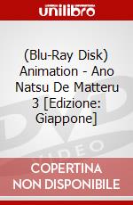 (Blu-Ray Disk) Animation - Ano Natsu De Matteru 3 [Edizione: Giappone] brd