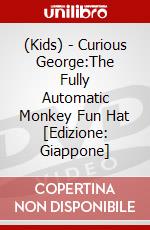 (Kids) - Curious George:The Fully Automatic Monkey Fun Hat [Edizione: Giappone] dvd