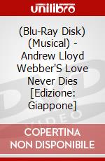 (Blu-Ray Disk) (Musical) - Andrew Lloyd Webber'S Love Never Dies [Edizione: Giappone] brd