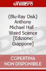(Blu-Ray Disk) Anthony Michael Hall - Weird Science [Edizione: Giappone] brd