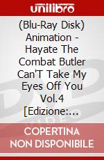 (Blu-Ray Disk) Animation - Hayate The Combat Butler Can'T Take My Eyes Off You Vol.4 [Edizione: Giappone] brd