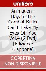 Animation - Hayate The Combat Butler Can'T Take My Eyes Off You Vol.4 (2 Dvd) [Edizione: Giappone] dvd