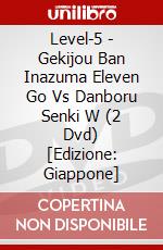 Level-5 - Gekijou Ban Inazuma Eleven Go Vs Danboru Senki W (2 Dvd) [Edizione: Giappone] dvd