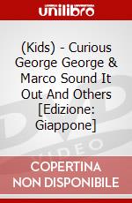 (Kids) - Curious George George & Marco Sound It Out And Others [Edizione: Giappone] dvd