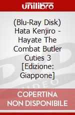 (Blu-Ray Disk) Hata Kenjiro - Hayate The Combat Butler Cuties 3 [Edizione: Giappone] brd