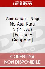 Animation - Nagi No Asu Kara 5 (2 Dvd) [Edizione: Giappone] dvd