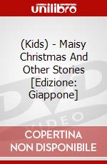 (Kids) - Maisy Christmas And Other Stories [Edizione: Giappone] dvd