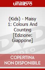 (Kids) - Maisy 1: Colours And Counting [Edizione: Giappone] dvd