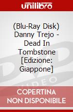 (Blu-Ray Disk) Danny Trejo - Dead In Tombstone [Edizione: Giappone] brd