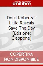 Doris Roberts - Little Rascals Save The Day [Edizione: Giappone] dvd