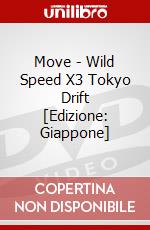 Move - Wild Speed X3 Tokyo Drift [Edizione: Giappone] dvd