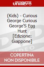 (Kids) - Curious George Curious George'S Egg Hunt [Edizione: Giappone] dvd