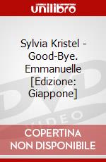 Sylvia Kristel - Good-Bye. Emmanuelle [Edizione: Giappone] dvd