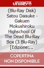 (Blu-Ray Disk) Satou Daisuke - Gakuen Mokushiroku Highschool Of The Dead Blu-Ray Box (3 Blu-Ray) [Edizione: Giappone] brd