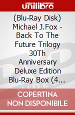 (Blu-Ray Disk) Michael J.Fox - Back To The Future Trilogy 30Th Anniversary Deluxe Edition Blu-Ray Box (4 Blu-Ray) [Edizione: Giappone] brd