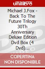 Michael J.Fox - Back To The Future Trilogy 30Th Anniversary Deluxe Edition Dvd Box (4 Dvd) [Edizione: Giappone] dvd